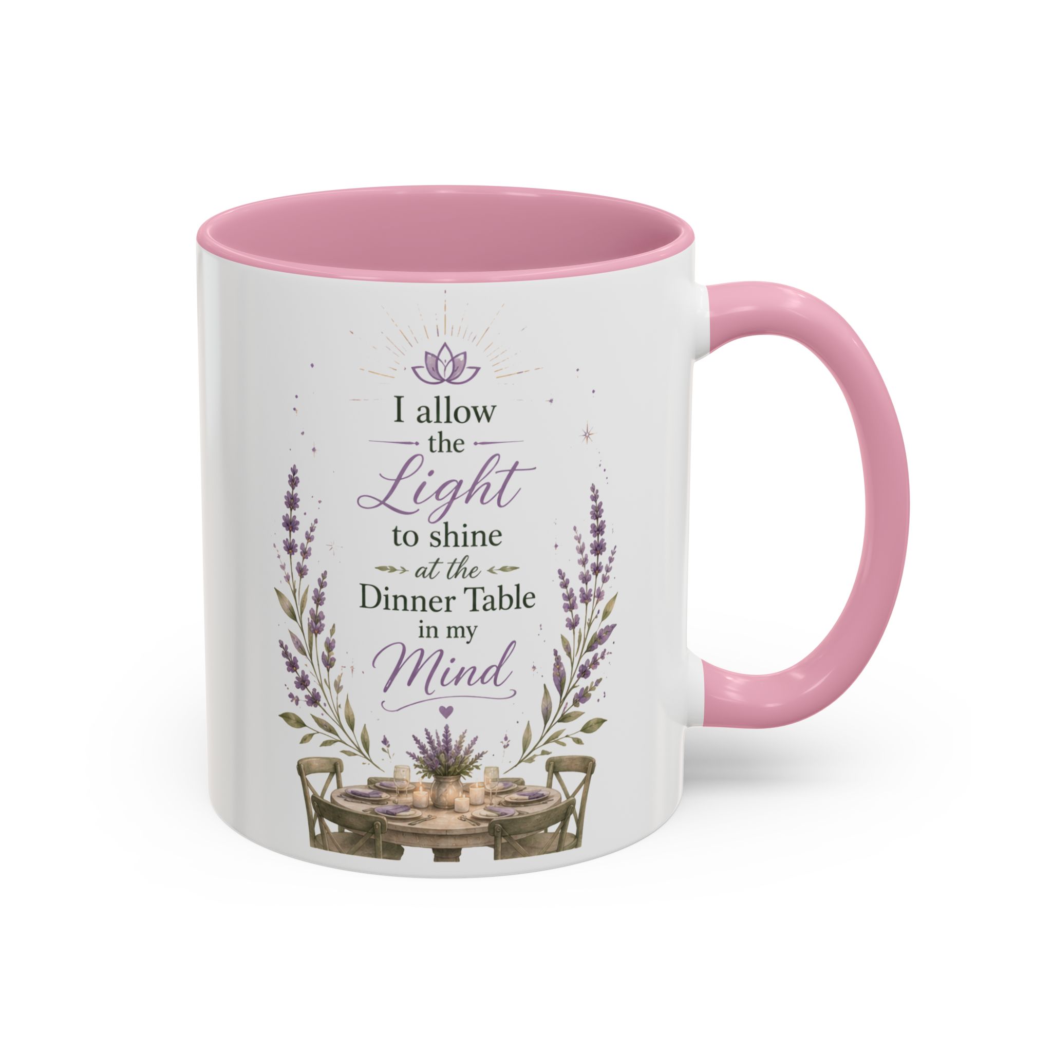 Inspirational Lavender Mug – "I Allow the Light to Shine at the Dinner Table in My Mind" (11oz & 15oz) - Image 14