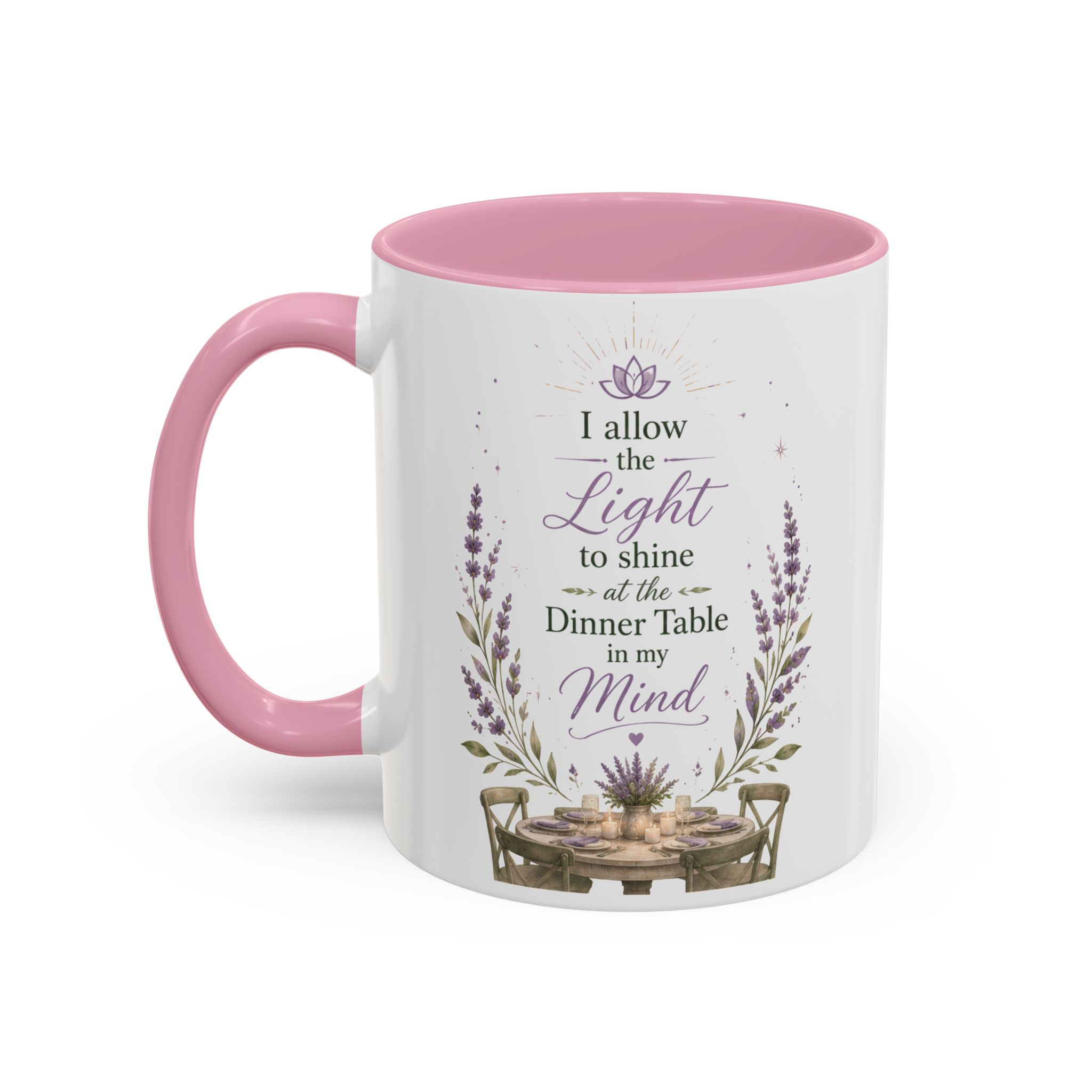 Inspirational Lavender Mug – "I Allow the Light to Shine at the Dinner Table in My Mind" (11oz & 15oz) - Image 15