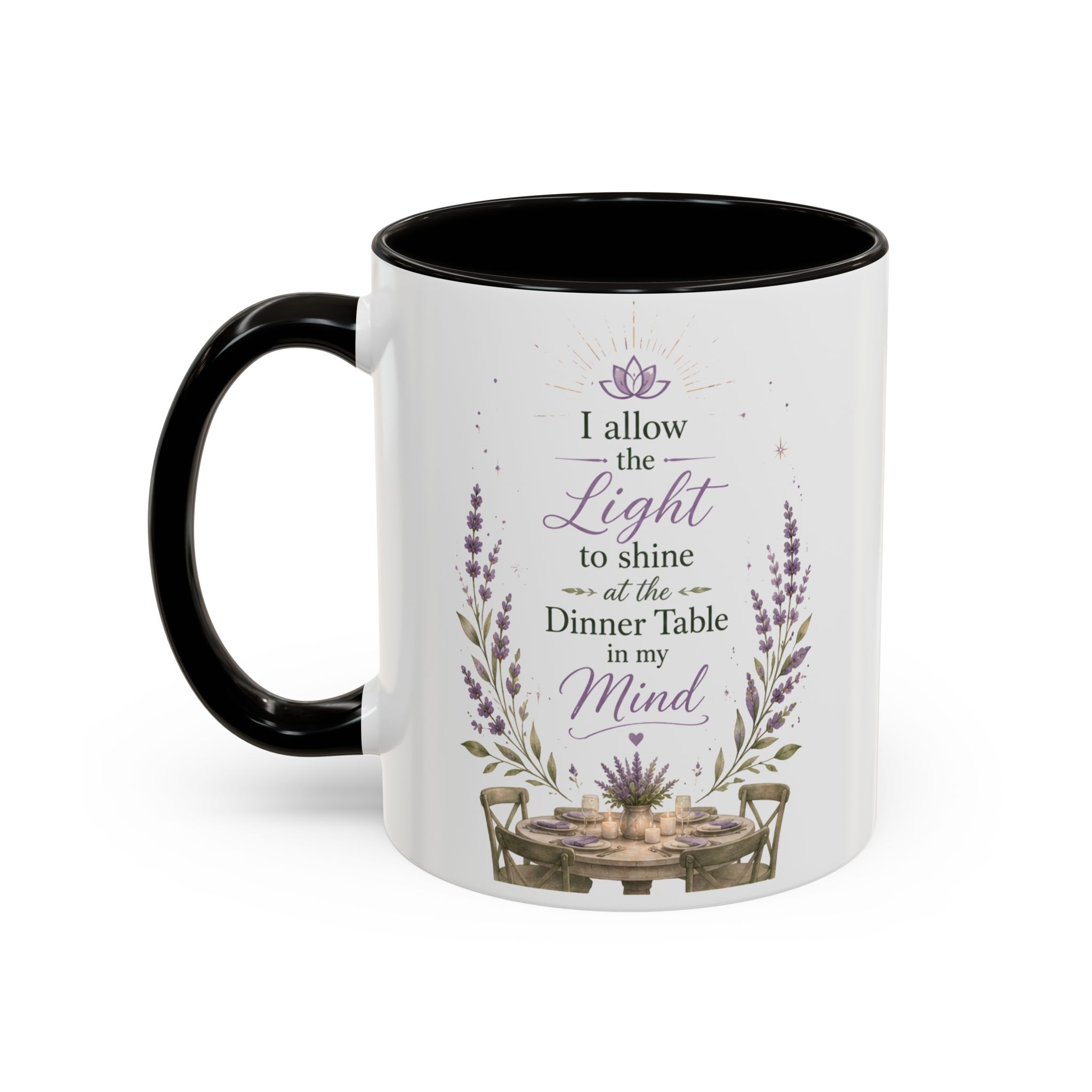 Inspirational Lavender Mug – "I Allow the Light to Shine at the Dinner Table in My Mind" (11oz & 15oz) - Image 3