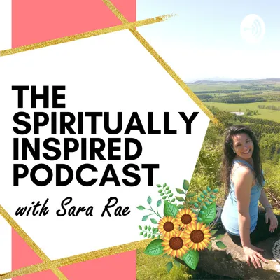 Spiritually Inspired Podcast