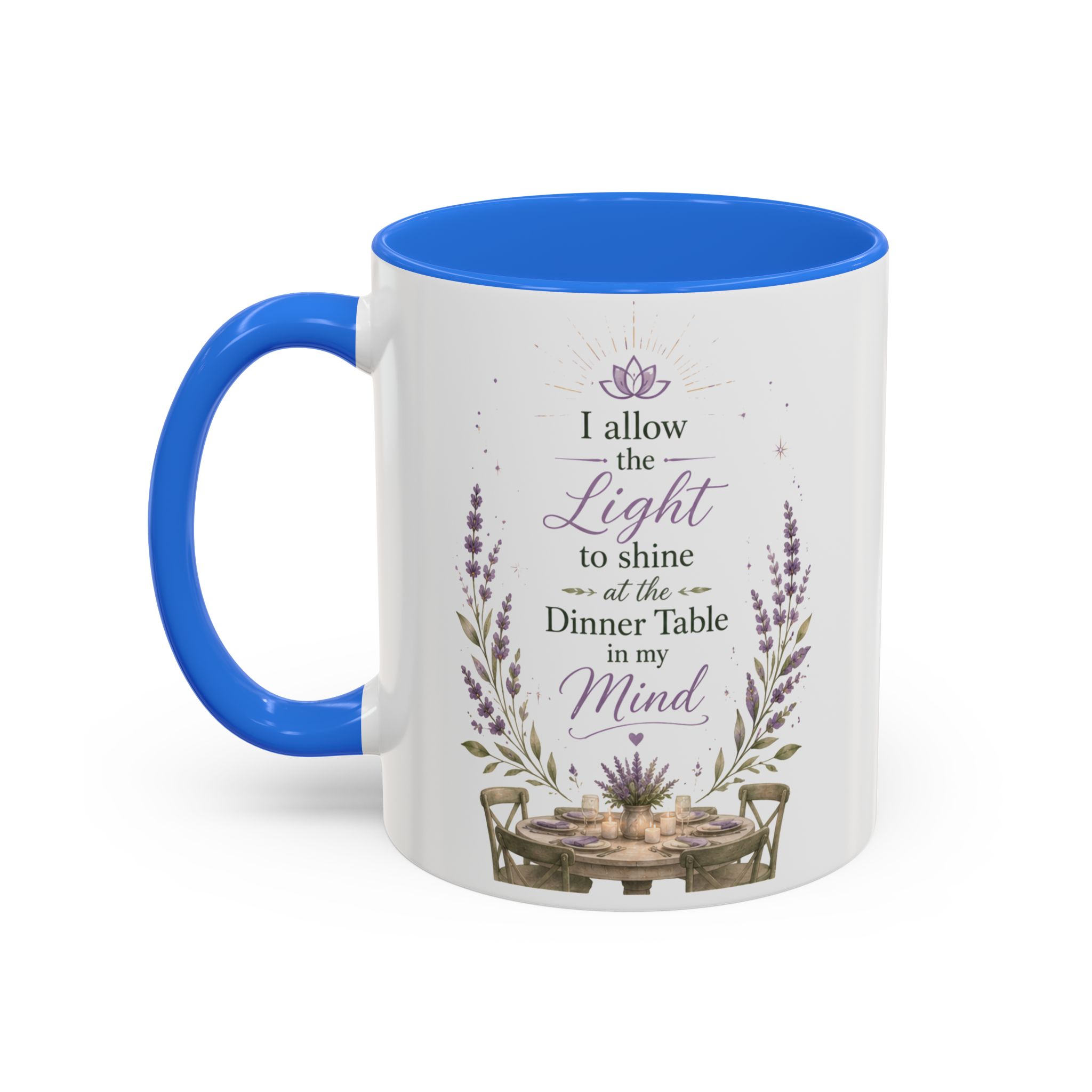 Inspirational Lavender Mug – "I Allow the Light to Shine at the Dinner Table in My Mind" (11oz & 15oz) - Image 7