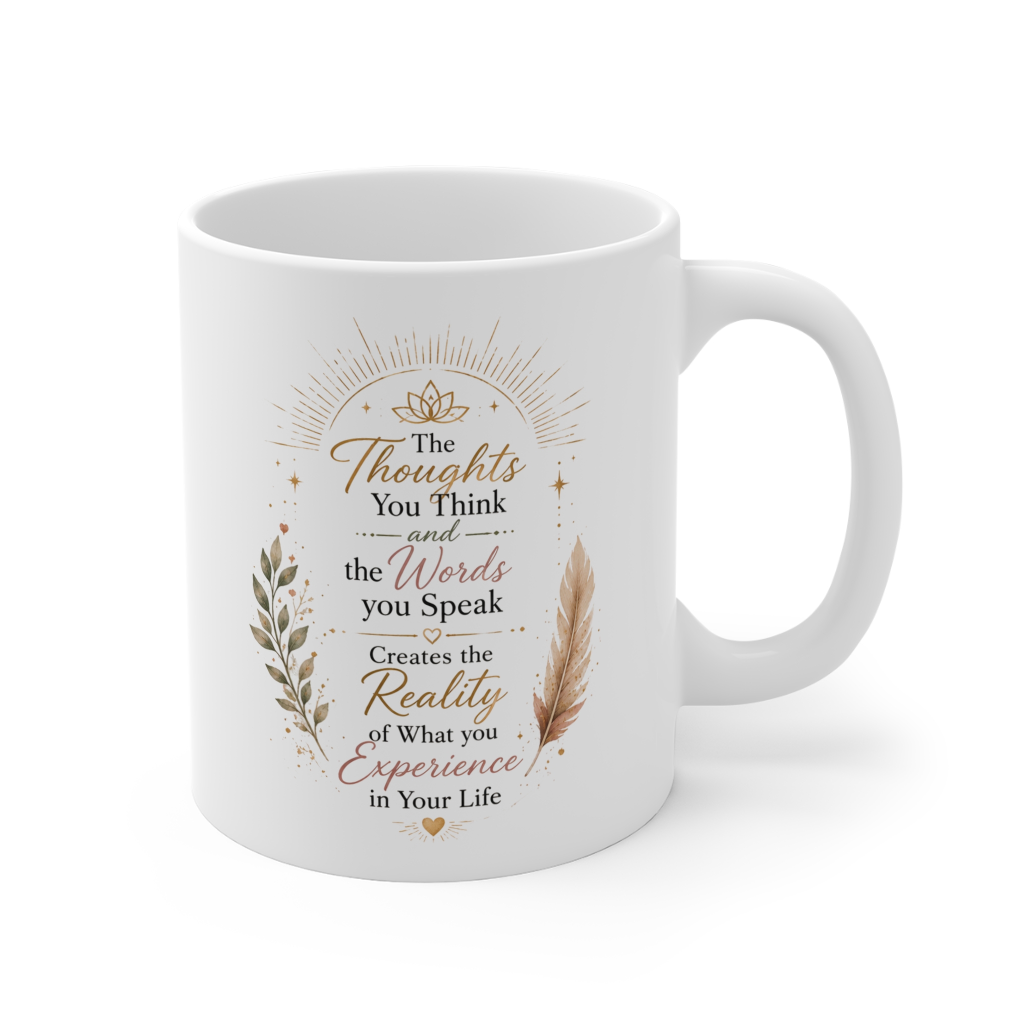 Inspirational Quote Mug — "The Thoughts You Think and the Words You Speak" 11oz - Image 3